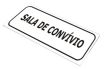 Clique para ampliar! - Sinal Sala de Convívio SCR-17